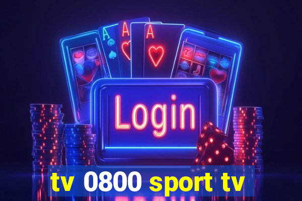 tv 0800 sport tv